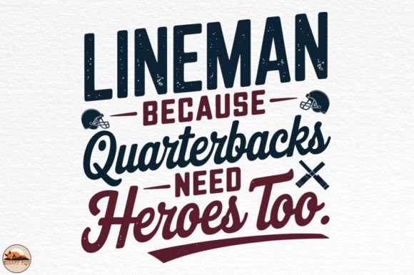 Lineman: Quarterbacks' Heroes in Embroidery