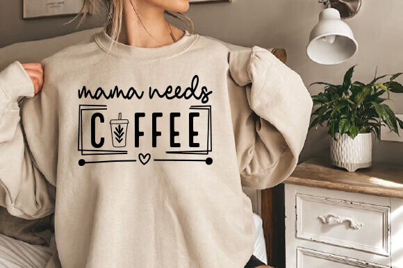 Mama Needs Coffee: A Humorous Embroidery Design