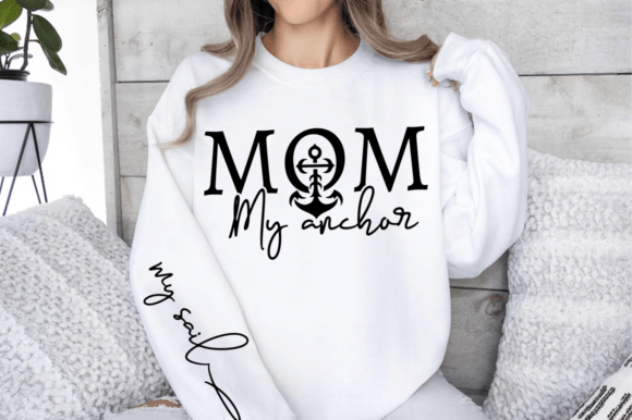 Mom My Anchor Sleeve SVG: A Heartfelt Design