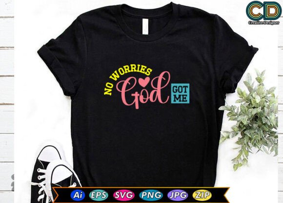 No Worries God Got Me: A Design for Faith and Comfort