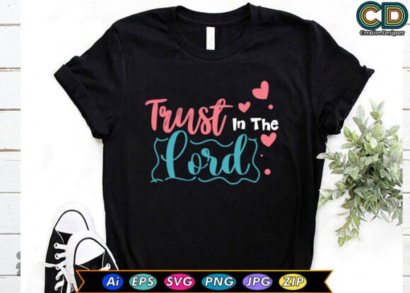 Trust in the Lord: A Versatile Embroidery Design