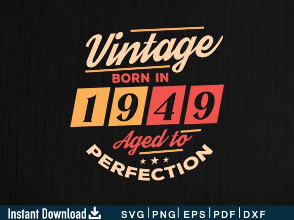 Vintage 1949: Aged to Perfection Embroidery