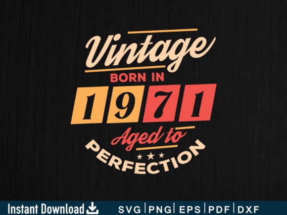 Vintage 1971 Aged to Perfection Design Review