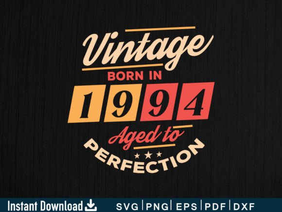 Vintage 1994: Aged to Perfection Embroidery
